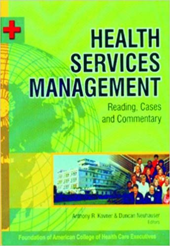 indir Health Services Management : Reading Cases and Commentary