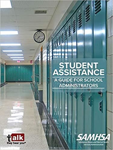 Student Assistance: A Guide for School Administrators indir
