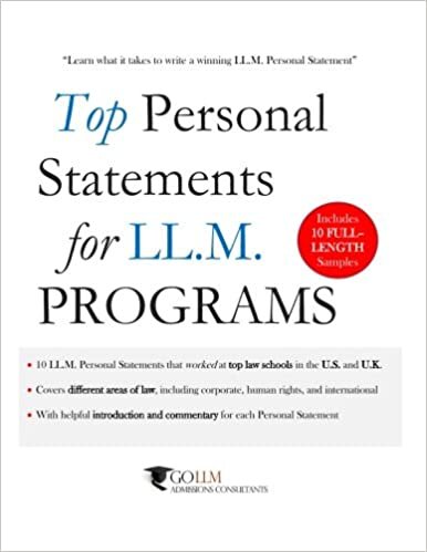 indir Top Personal Statements for LLM Programs: 10 LL.M. Personal Statement Samples that worked at Top Law Schools in the U.S. and U.K. (Guide to the LLM Admissions Process, Band 1): Volume 1
