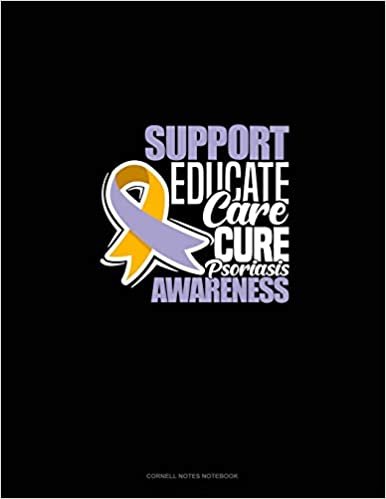 تحميل Support, Educate, Care, Cure Psoriasis Awareness: Cornell Notes Notebook
