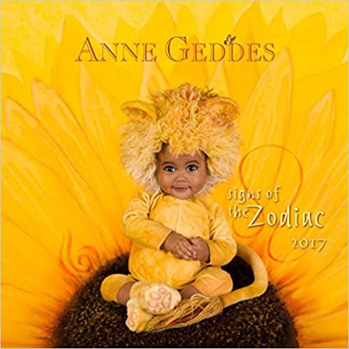 Anne Geddes 2017 Wall Calendar: Signs of the Zodiac (Square Wall) ダウンロード