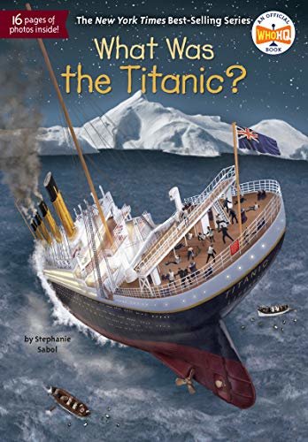 ダウンロード  What Was the Titanic? (What Was?) (English Edition) 本
