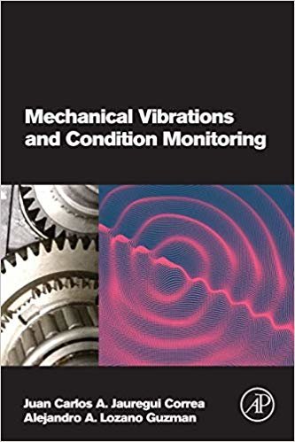 تحميل Mechanical Vibrations and Condition Monitoring