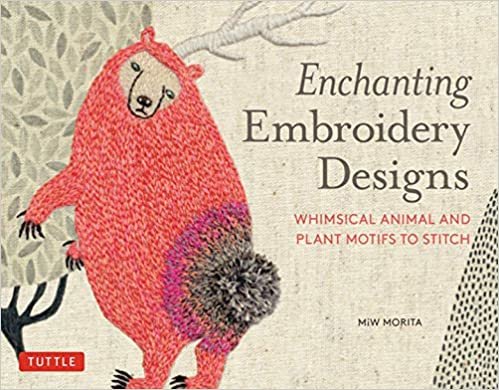ダウンロード  Enchanting Embroidery Designs: Whimsical Animal and Plant Motifs to Stitch 本