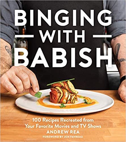 ダウンロード  Binging with Babish: 100 Recipes Recreated from Your Favorite Movies and TV Shows 本