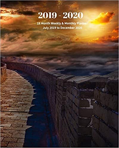2019 - 2020 | 18 Month Weekly & Monthly Planner July 2019 to December 2020: Great Wall of China Asia Travel Monthly Calendar with U.S./UK/ ... Holidays– Calendar in Review/Notes 8 x 10 in. indir