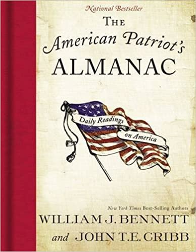 The American Patriot's Almanac Bennett, William J. and Cribb, John T. E. indir