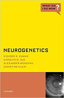 Alexander Klein, Christine; Kumar, Kishore R.; Sue, Carolyn M.; M Neurogenetics تكوين تحميل مجانا Alexander Klein, Christine; Kumar, Kishore R.; Sue, Carolyn M.; M تكوين