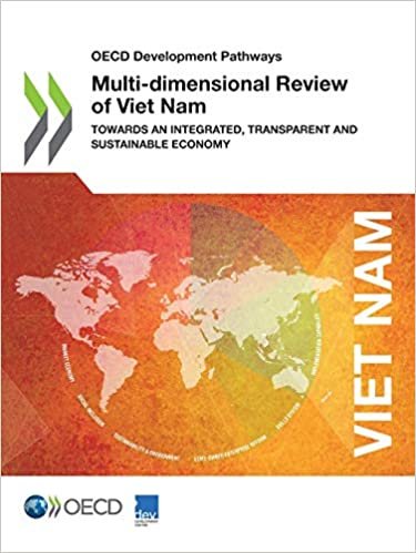 indir Oecd Development Pathways Multi-dimensional Review of Viet Nam Towards an Integrated, Transparent and Sustainable Economy