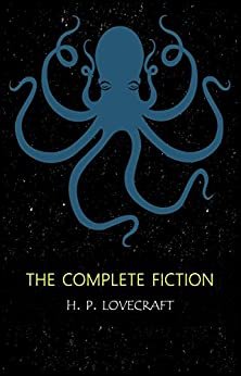 ダウンロード  H.P. Lovecraft: The Complete Fiction (English Edition) 本