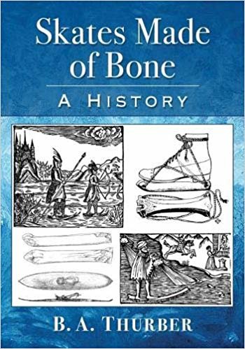 اقرأ Skates Made of Bone: A History الكتاب الاليكتروني 