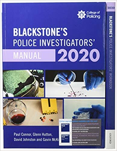 Blackstone's Police Investigators' Manual and Workbook 2020