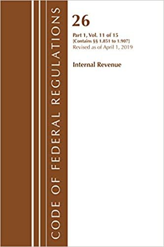 اقرأ Code of Federal Regulations, Title 26 Internal Revenue 1.851-1.907, Revised as of April 1, 2019 الكتاب الاليكتروني 