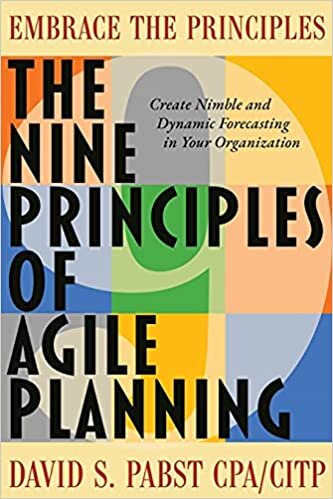 indir The Nine Principles of Agile Planning: Create Nimble and Dynamic Forecasting in Your Organization