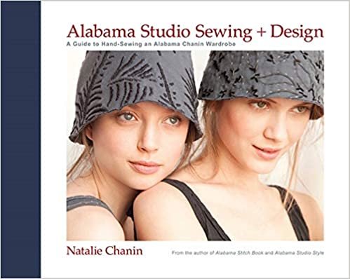ダウンロード  Alabama Studio Sewing + Design: A Guide to Hand-Sewing an Alabama Chanin Wardrobe 本