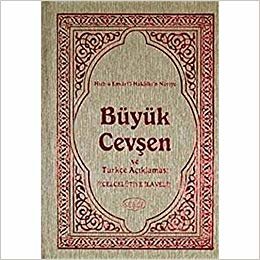 Hizb-ü Envari’l-Hakkaikı’n Nuriye, Büyük Cevşen Türkçe Açıklaması: Celcelütiye İlaveli indir