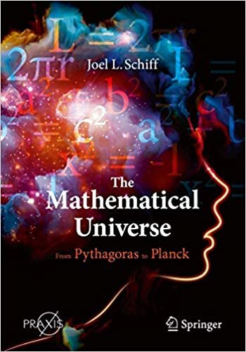 indir The Mathematical Universe: From Pythagoras to Planck (Springer Praxis Books)