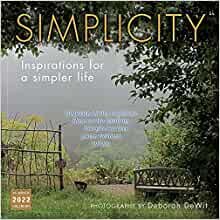 ダウンロード  Simplicity 2022 Calendar: Inspirations for a Simpler Life 本
