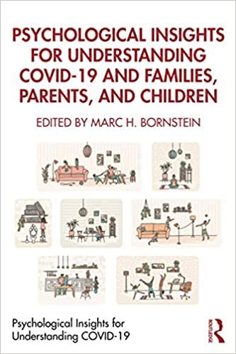 Psychological Insights for Understanding COVID-19 and Families, Parents, and Children indir