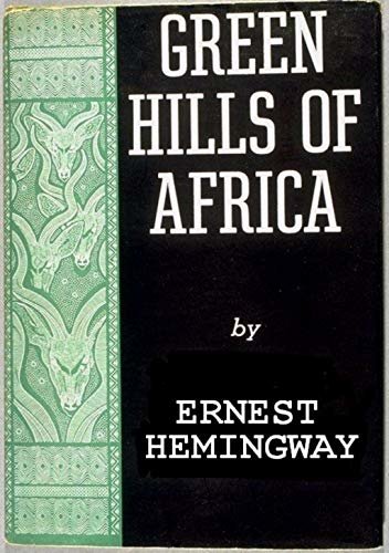 ダウンロード  Green Hills of Africa (English Edition) 本