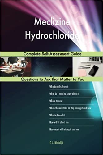 indir Meclizine Hydrochloride; Complete Self-Assessment Guide