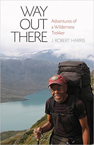 Way Out There: Adventures of a Wilderness Trekker indir