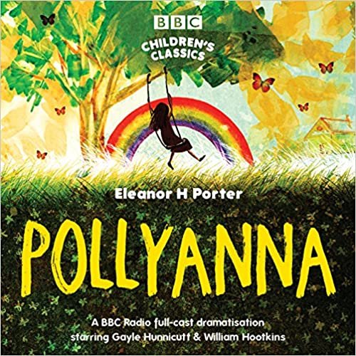 ダウンロード  Pollyanna (BBC Children's Classics) 本