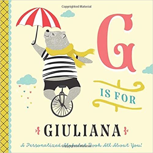 G is for Giuliana: A Personalized Alphabet Book All About You! (Personalized Children's Book) indir