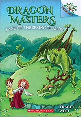 Land of the Spring Dragon (Dragon Masters: Scholastic Branches)