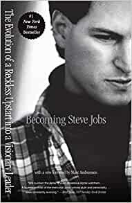 ダウンロード  Becoming Steve Jobs: The Evolution of a Reckless Upstart into a Visionary Leader 本