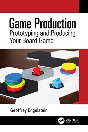 ダウンロード  Game Production: Prototyping and Producing Your Board Game (English Edition) 本