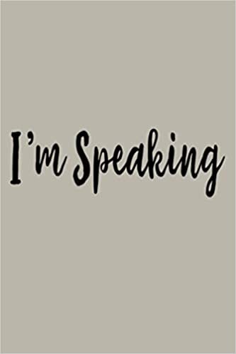 indir Womens I M Speaking That Says I Am Speaking Protest Empowerment: Notebook Planner - 6x9 inch Daily Planner Journal, To Do List Notebook, Daily Organizer, 114 Pages