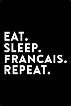 Francais Architecture Project Book Architecture Project Book - Eat. Sleep. Francais. Repeat. Good: Daily Writing Notebook Log for Architects - Architecture Project Book To Keep a Track Of all Your Projects,Personalized تكوين تحميل مجانا Francais Architecture Project Book تكوين