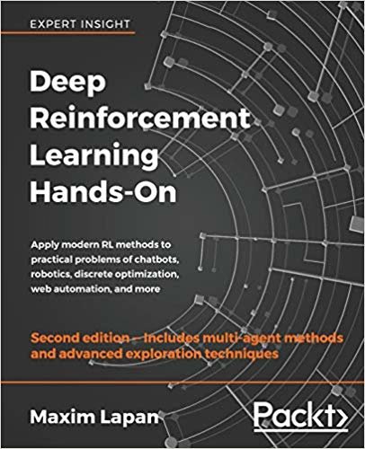 اقرأ Deep Reinforcement Learning Hands-On: Apply modern RL methods to practical problems of chatbots, robotics, discrete optimization, web automation, and more, 2nd Edition الكتاب الاليكتروني 