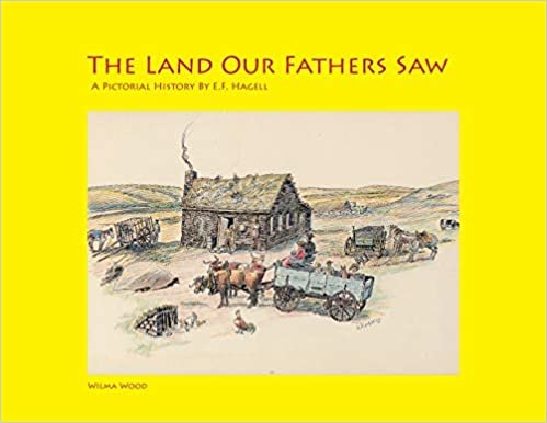 indir The Land Our Fathers Saw: A Pictorial History By E.F. Hagell