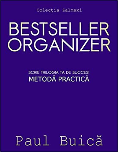 Bestseller Organizer: SCRIE TRILOGIA TA DE SUCCES! - METODĂ PRACTICĂ (Romanian Edition) اقرأ