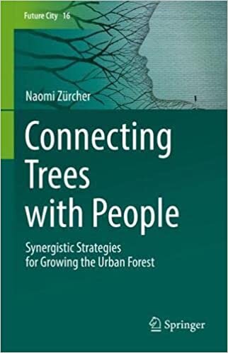 تحميل Connecting Trees with People: Synergistic Strategies for Growing the Urban Forest
