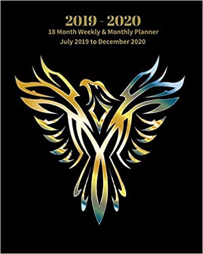 2019 - 2020 | 18 Month Weekly & Monthly Planner July 2019 to December 2020: Gold Phoenix Bird Vol 7 Monthly Calendar with U.S./UK/ ... Holidays– Calendar in Review/Notes 8 x 10 in. indir