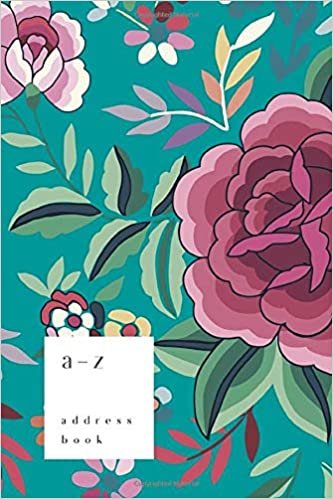 indir A-Z Address Book: 4x6 Small Notebook for Contact and Birthday | Journal with Alphabet Index | Spanish Floral Art Cover Design | Teal