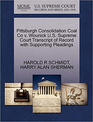 Pittsburgh Consolidation Coal Co v. Wounick U.S. Supreme Court Transcript of Record with Supporting Pleadings indir