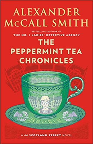 اقرأ The Peppermint Tea Chronicles: 44 Scotland Street Series (13) الكتاب الاليكتروني 