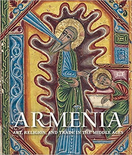 Armenia - Art, Religion, and Trade in the Middle Ages indir
