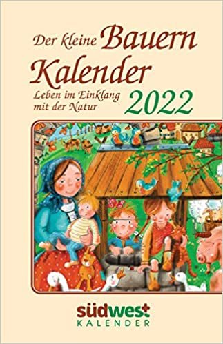 ダウンロード  Der kleine Bauernkalender 2022 Taschenkalender: Leben im Einklang mit der Natur 本
