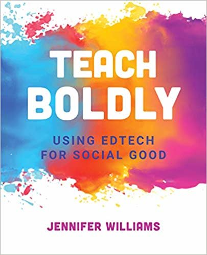 تحميل Teach Boldly: Using Edtech for Social Good