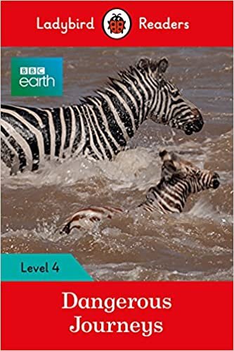 indir BBC Earth: Dangerous Journeys - Ladybird Readers Level 4