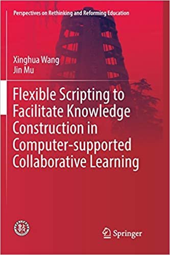 تحميل Flexible Scripting to Facilitate Knowledge Construction in Computer-supported Collaborative Learning