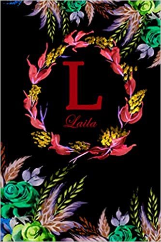L: Laila: Laila Monogrammed Personalised Custom Name Daily Planner / Organiser / To Do List - 6x9 - Letter L Monogram - Black Floral Water Colour Theme