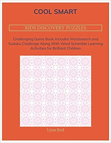 COOL SMART KIDS DISCOVERY PUZZLES: Challenging Game Book Includes Wordsearch and Sudoku Challenge Along With Word Scramble Learning Activities for Brilliant Children