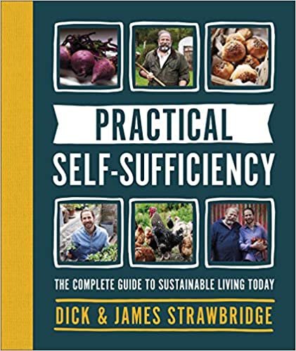 ダウンロード  Practical Self-sufficiency: The complete guide to sustainable living today 本