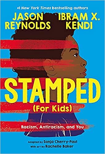 ダウンロード  Stamped (For Kids): Racism, Antiracism, and You 本